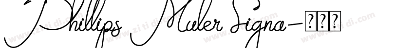 Phillips Muler Signa字体转换
